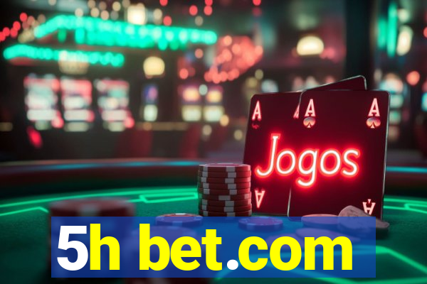 5h bet.com